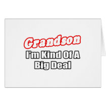 Grandson...Big Deal cards