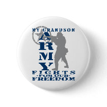 Grandson Fights Freedom - ARMY Buttons