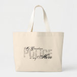Grandson Is My Hero - POLICE Bag