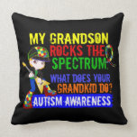 Grandson Rocks The Spectrum Autism Throw Pillows