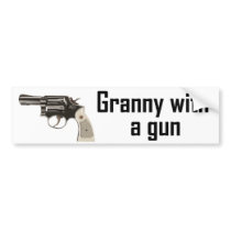 Granny With A Gun bumper stickers by patrioticdissent Granny With A Gun bumper stickers