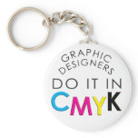 Graphic Designers do it in CMYK keychains