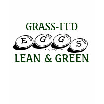 Grass-Fed Eggs: Lean & Green t-shirts