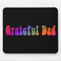 Grateful Dad Mousepads