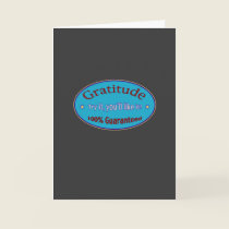 Gratitude 100% Guaranteed cards