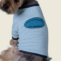 Gratitude 100% Guaranteed pet clothing