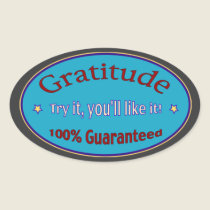 Gratitude 100% Guaranteed stickers