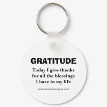 GRATITUDE, Today I give thanksfor all the bless... keychains