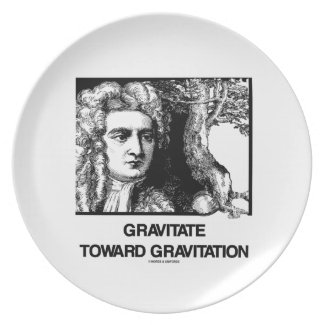 Gravitate Toward Gravitation (Issac Newton) Dinner Plate