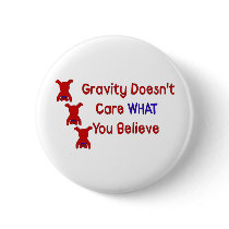 Gravity Doesn't Care Buttons
