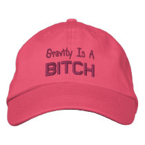 Gravity is a Bitch Rock Climber Climbing Hat Cap embroidered hats by sexyshirts2 Gravity is a Bitch Rock Climber Climbing Hat Cap embroidered hats