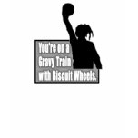 Gravy Train with Biscuit Wheels t-shirts