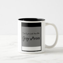 Gray Area Coffee Cup Mug
