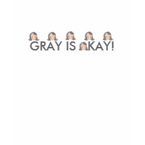 Gray Is Okay!  Recession Concession t-shirts