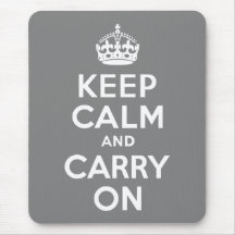 Gray Keep Calm and Carry On Mousepad