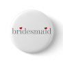 Gray Text Bridesmaid Pins