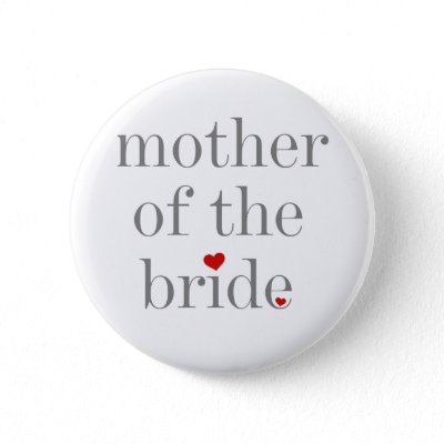 Gray Text Mother of Bride Buttons