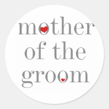 Gray Text  Mother of Groom Round Sticker