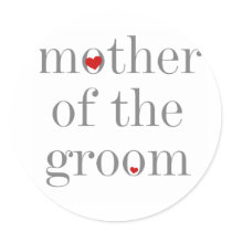 Gray Text  Mother of Groom Round Sticker