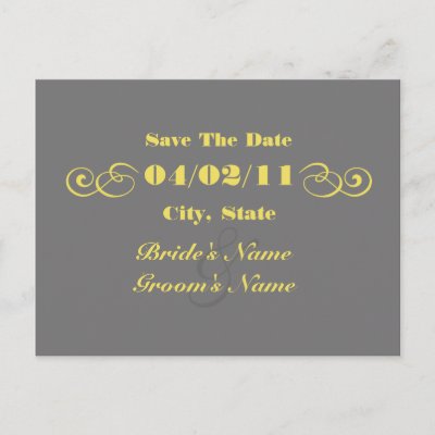 A wedding save the date postcard featuring a gray and yellow color scheme