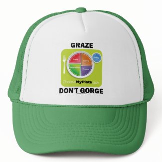 Graze Don't Gorge (MyPlate Food Group Attitude) hat