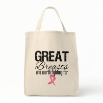 GREAT BREASTS are Worth Fighting For bags