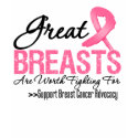 GREAT Breasts Are WORTH Fighting For (G2) t-shirts by cancerapparel GREAT Breasts Are WORTH Fighting For (G2) t-shirts