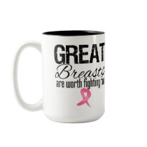 GREAT BREASTS are Worth Fighting For mugs