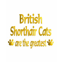 Great British Shorthair t-shirts