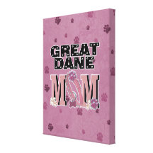Great Dane MOM Stretched Canvas Prints