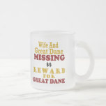 Great Dane & Wife Missing Reward For Great Dane Mug