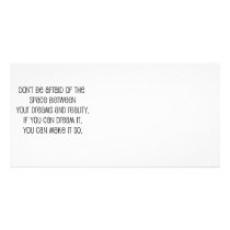 Great, "Dreams and Reality" quote Customized Photo Card