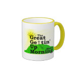 Great Gettin Up Morning  Mug