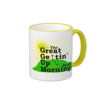 Great Gettin Up Morning  Mug mugs