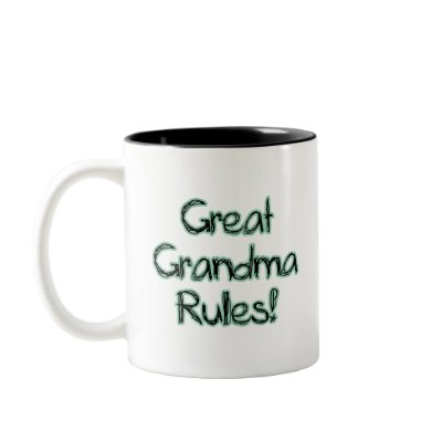 Great Grandma Rules! Coffee Mug by MyGrandparentsRock