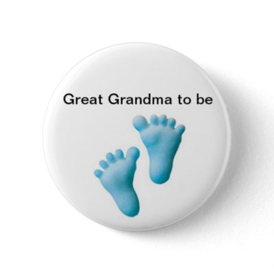 Great Grandma to be Pinback Buttons