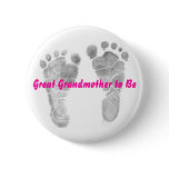 Great Grandmother to Be Pinback Buttons