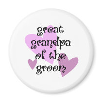 Great Grandpa of the Groom magnets