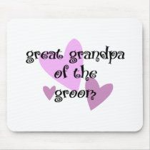 Great Grandpa of the Groom mousepads