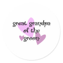 Great Grandpa of the Groom stickers