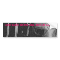 Great horses are not born... bumper stickers