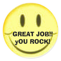 GREAT JOB!! yOU ROCK! Sticker