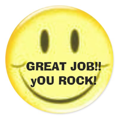 http://rlv.zcache.com/great_job_you_rock_sticker-p217788468963071346qjcl_400.jpg