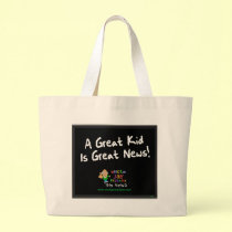 "Great Kid is Great News" Bag bags