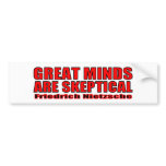 Great Minds Are Skeptical Bumper Sticker