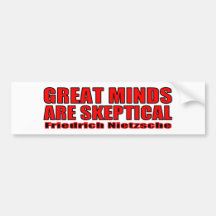 Great Minds Are Skeptical Bumper Sticker