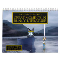 Great Moments in Bunny Literature 2011 Calendar