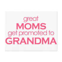 Great Moms Get Promoted to Grandma Post Card