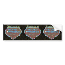 Great "O"ppression Bumper Stickers