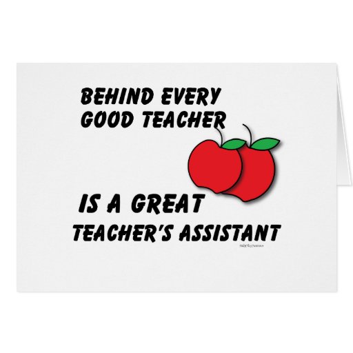 Great Teacher's Assistant Greeting Card 